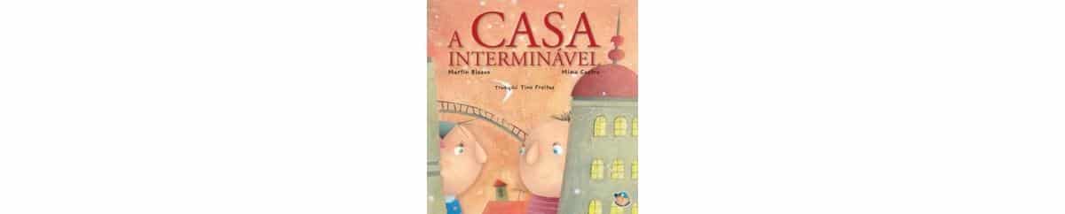 A Casa Interminável