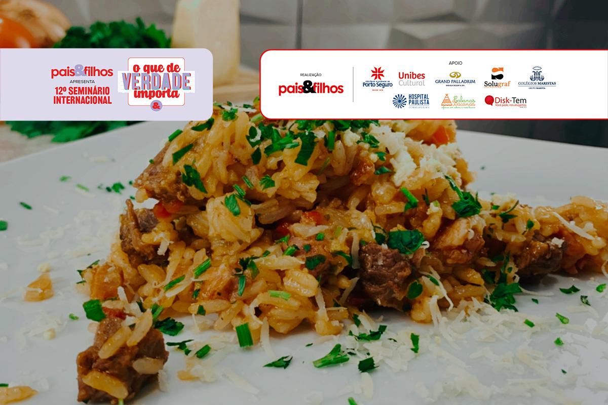 Beto Bigatti mostra receita de arroz carreteiro no 12º Seminário Internacional Pais&Filhos