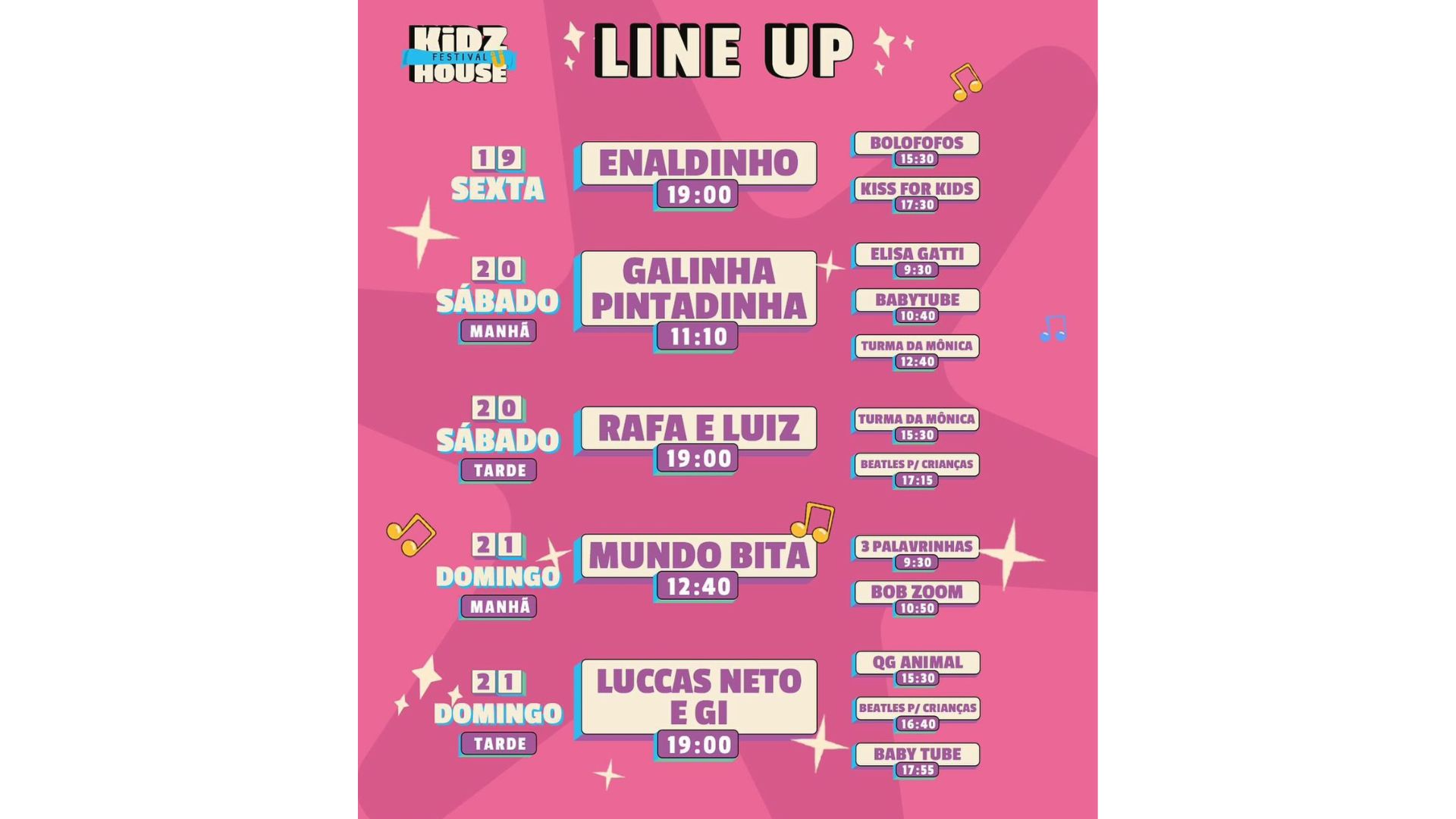Line up do Kidzhouse