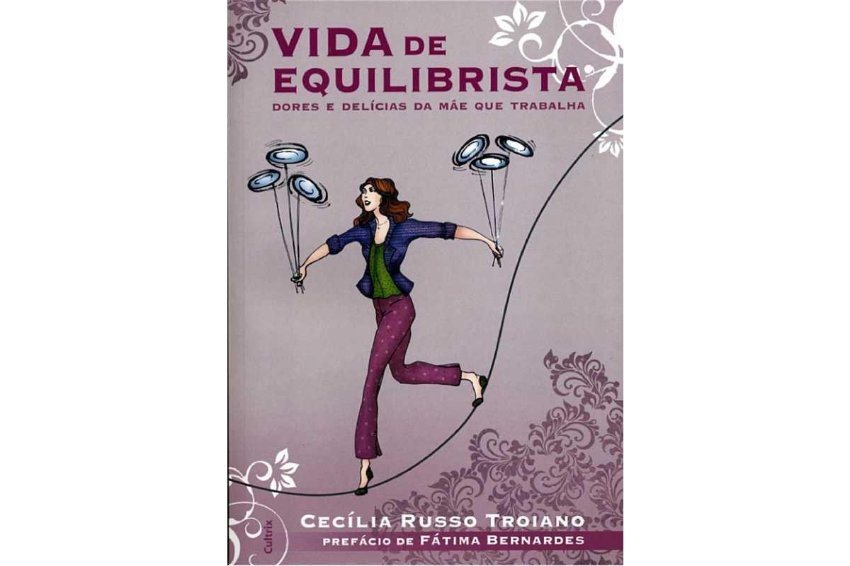 Livro Vida de equilibrista de Cecília Troiano