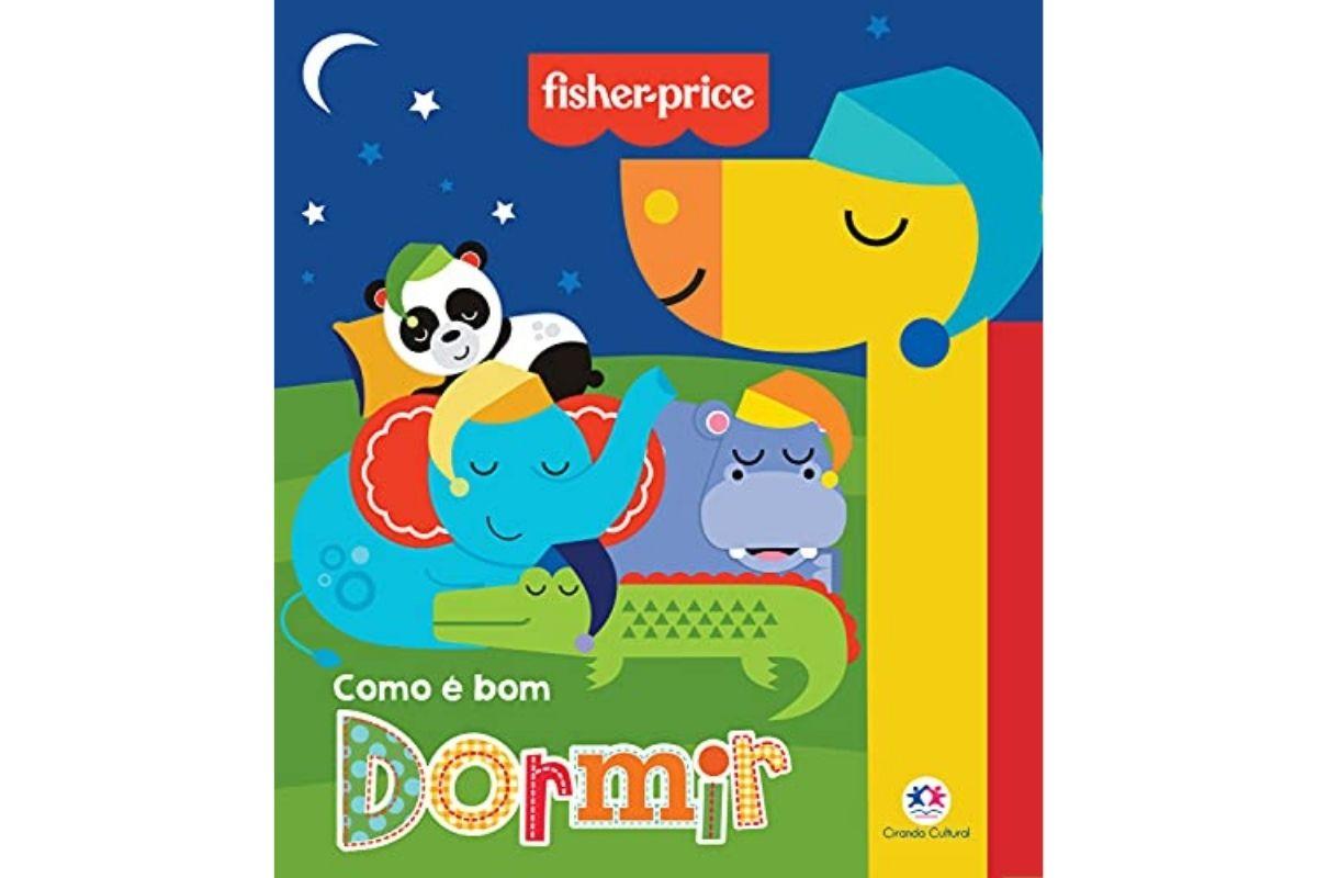 Livro Como é bom dormir - Fischer Price