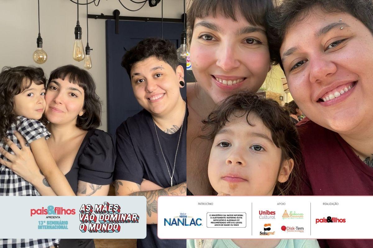 Laura Gama e Camila Lucoveis vão contar tudo sobre maternidade lésbica e separação no 13º Seminário Internacional Pais&Filhos
