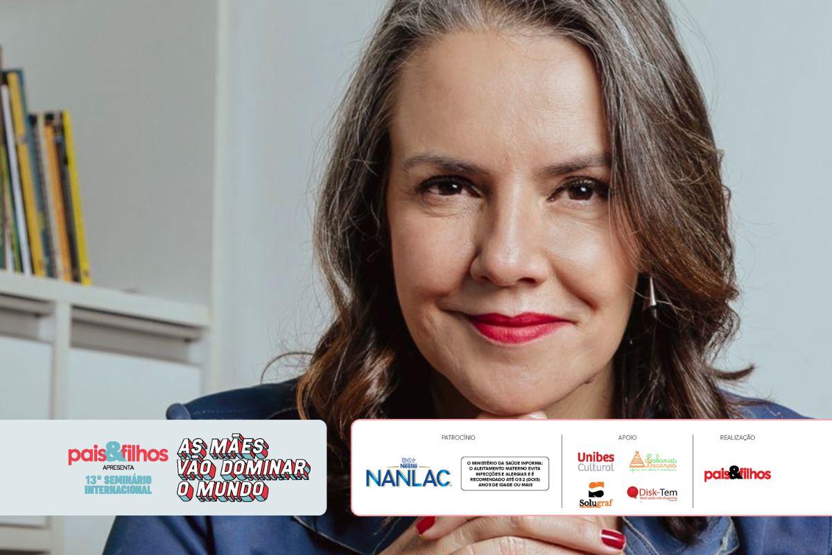 Ana Canosa é presença confirmada no 13º Seminário Internacional Pais&Filhos