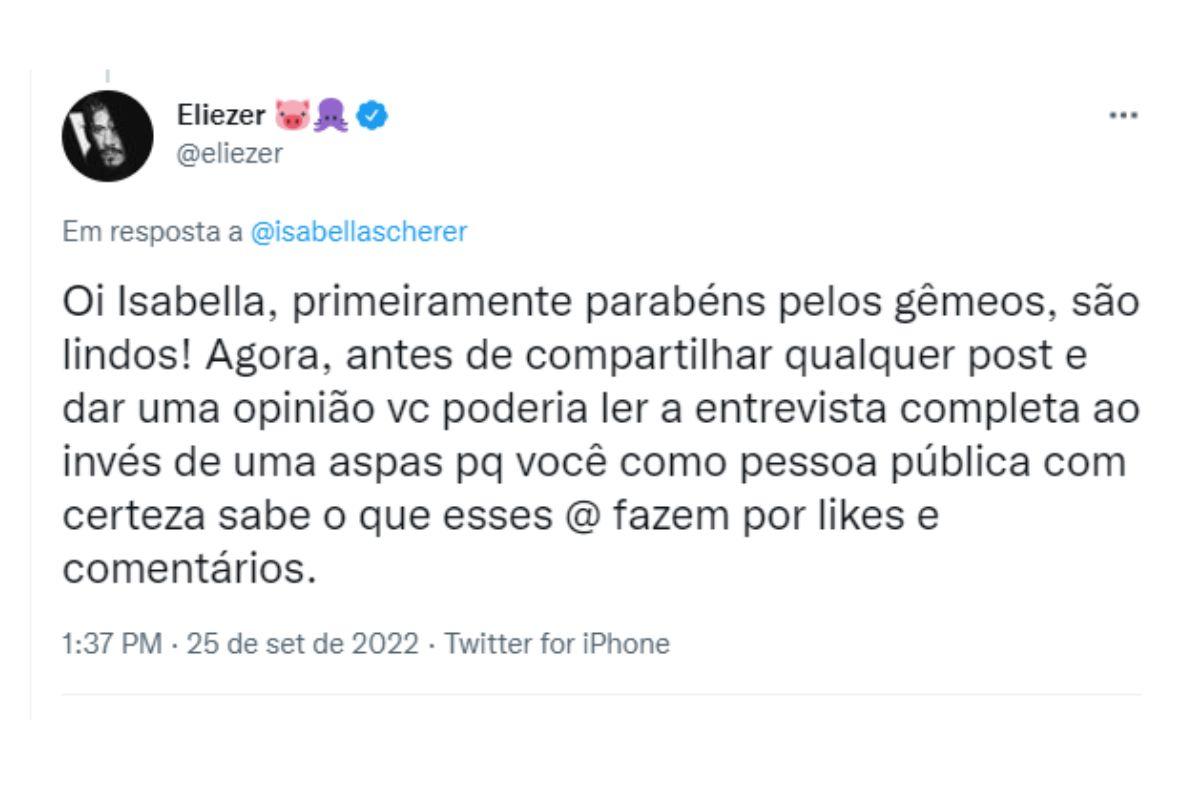 Eliezer respondeu Isabella Scherer logo em seguida
