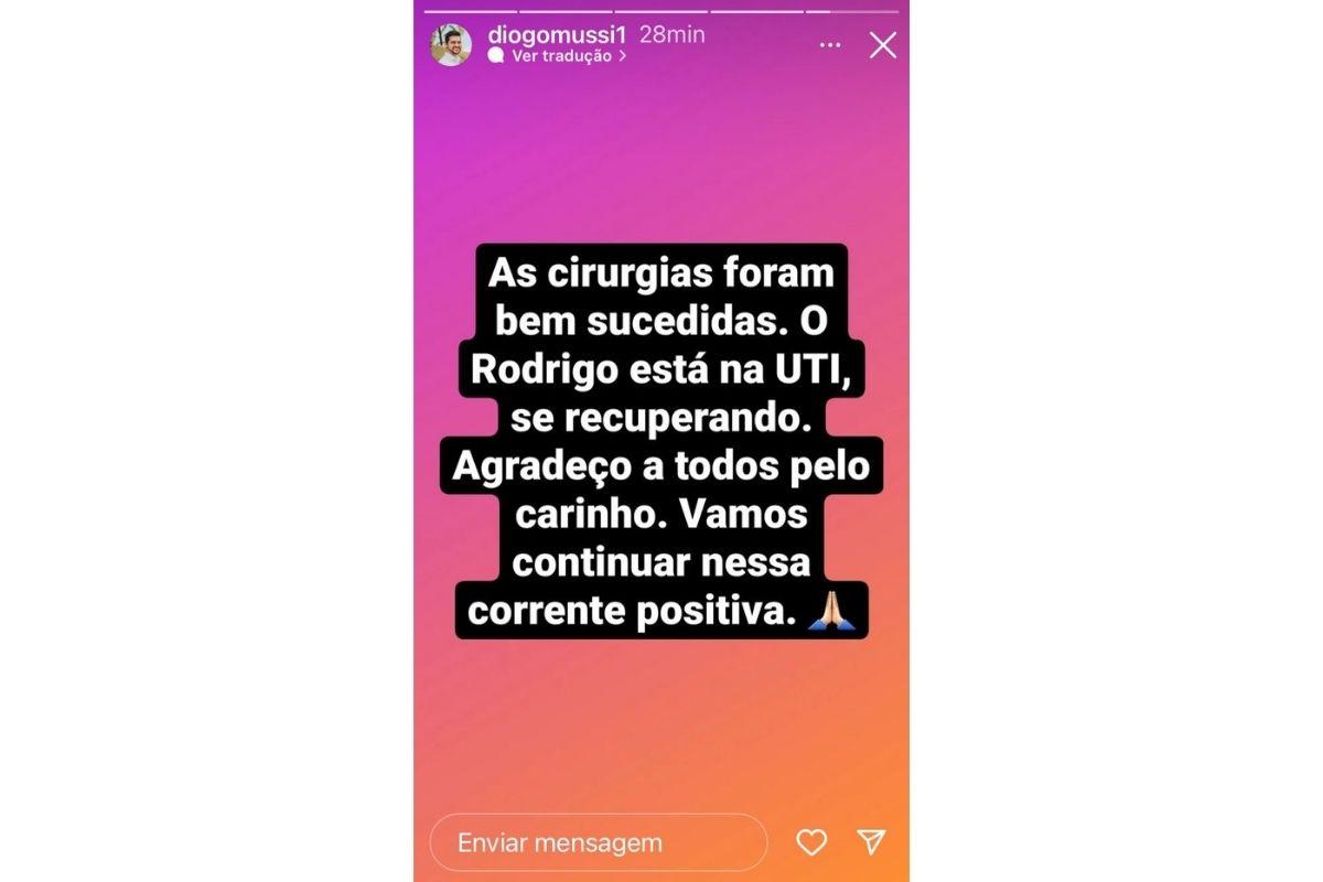 O irmão de Rodrigo divulgou a situação nos stories