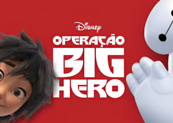 O filme perfeito para seu final de semana: big hero 6